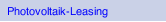 Photovoltaik-Leasing